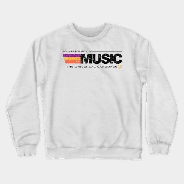 Music - Universal Language v2 Crewneck Sweatshirt by Sachpica